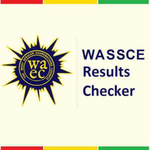WASSCE RESULTS CHECKER